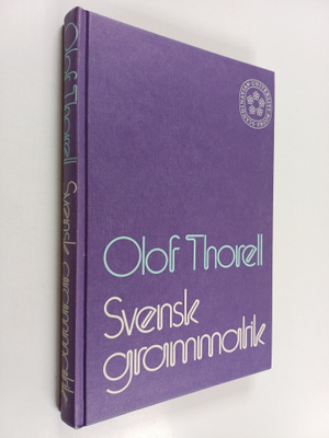 Olof Thorell : Svensk grammatik