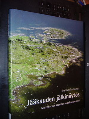 Hietikko-Hautala : Jääkauden jälkinäytös ( 1 p. 2010) SIS.PK