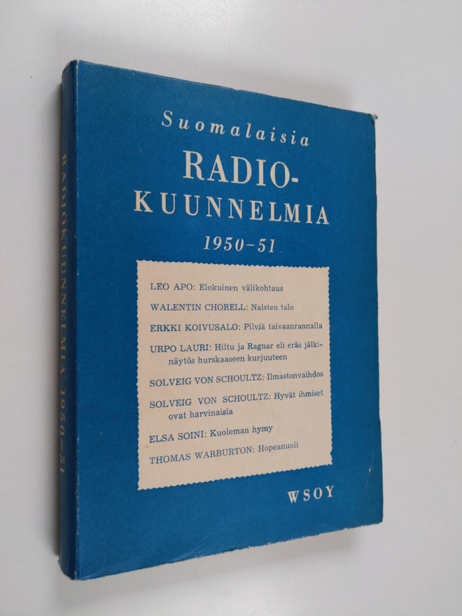 Olavi Paavolainen : Suomalaisia radiokuunnelmia 1950-51