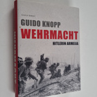 Guido Knopp : Wehrmacht : Hitlerin armeija - pikkukuva 1