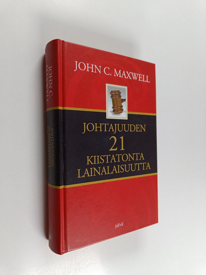 J. C. Maxwell : Johtajuuden 21 kiistatonta lainalaisuutta