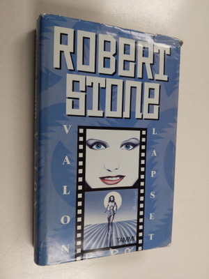 Robert Stone : Valon lapset