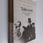 Aino Sibelius : Tulen synty : Aino ja Jean Sibeliuksen ki... - pikkukuva 1