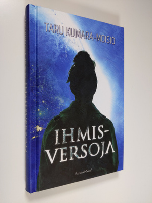 Taru Kumara-Moisio : Ihmisversoja