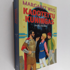 Margaret Weis : Kadotettu kuningas - pikkukuva 1