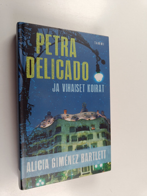 Alicia Gimenez Bartlett : Petra Delicado ja vihaiset koirat