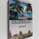 Esa Hakala : Kaksi maailmaani : siirtolaisen muistelmia j... - pikkukuva 1