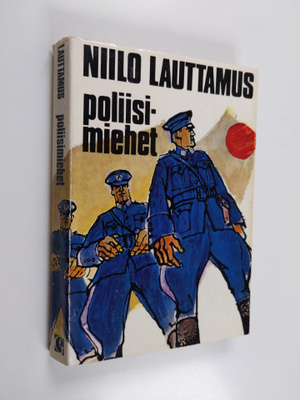 Niilo Lauttamus : Poliisimiehet