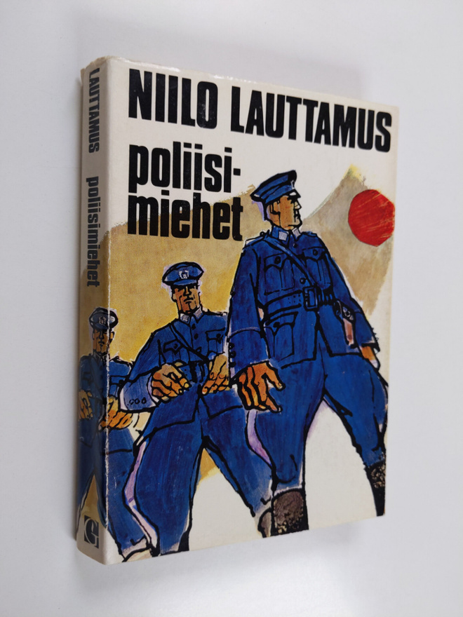 Niilo Lauttamus : Poliisimiehet