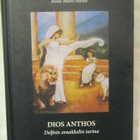 Anna-Maria Halme • Dios Anthos • Delfoin oraakkelin tarina - pikkukuva 1