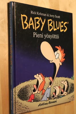 Rick Kirkman & Jerry Scott : Baby Blues Pieni yösyöttö