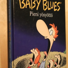 Rick Kirkman & Jerry Scott : Baby Blues Pieni yösyöttö - pikkukuva 1