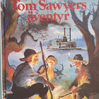 mark twain - tom sawyers äventyr - pikkukuva 1