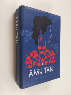 Amy Tan : Ihmeiden laakso