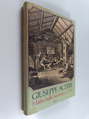 Giuseppe Acerbi : Matka halki Suomen v.1799