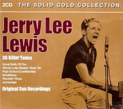 Jerry Lee Lewis: The Solid Gold Collection (2005) 2-CD