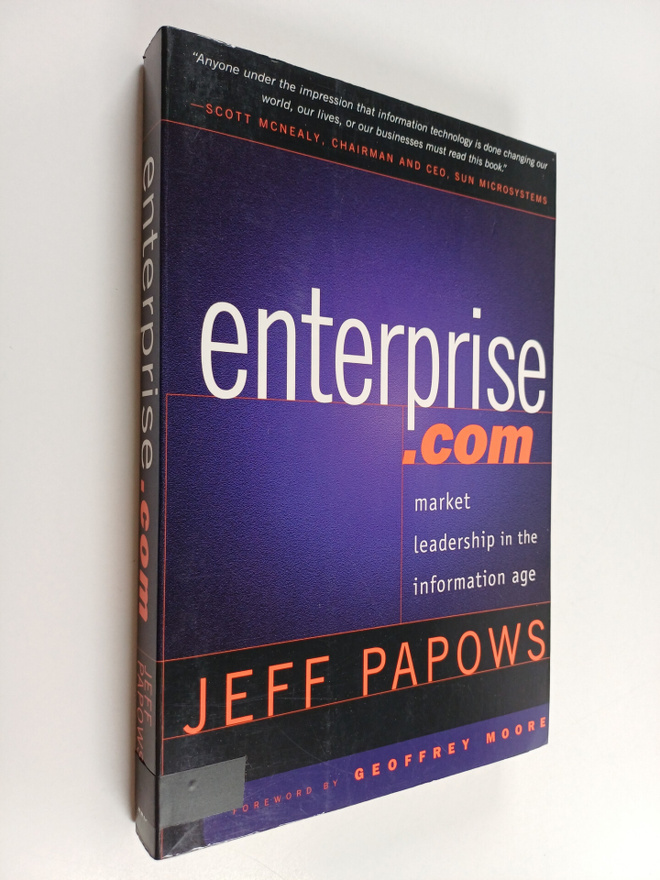 Jeff Papows : Enterprise.com - Market Leadership in the I...