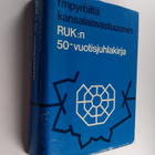 Ympyröiltä kansalaisvastuuseen : RUK:n 50-vuotisjuhlakirja - pikkukuva 1