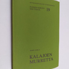 Raimo Jussila : Kalajoen murretta - pikkukuva 1