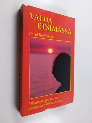 Carol Heideman : Valoa etsimässä