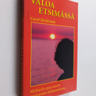 Carol Heideman : Valoa etsimässä - pikkukuva 1