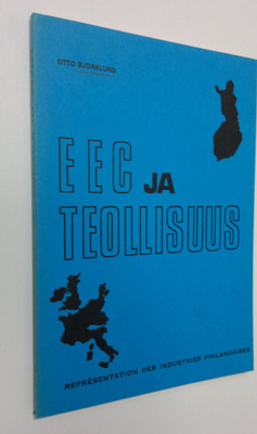 Otto Björklund : EEC ja teollisuus