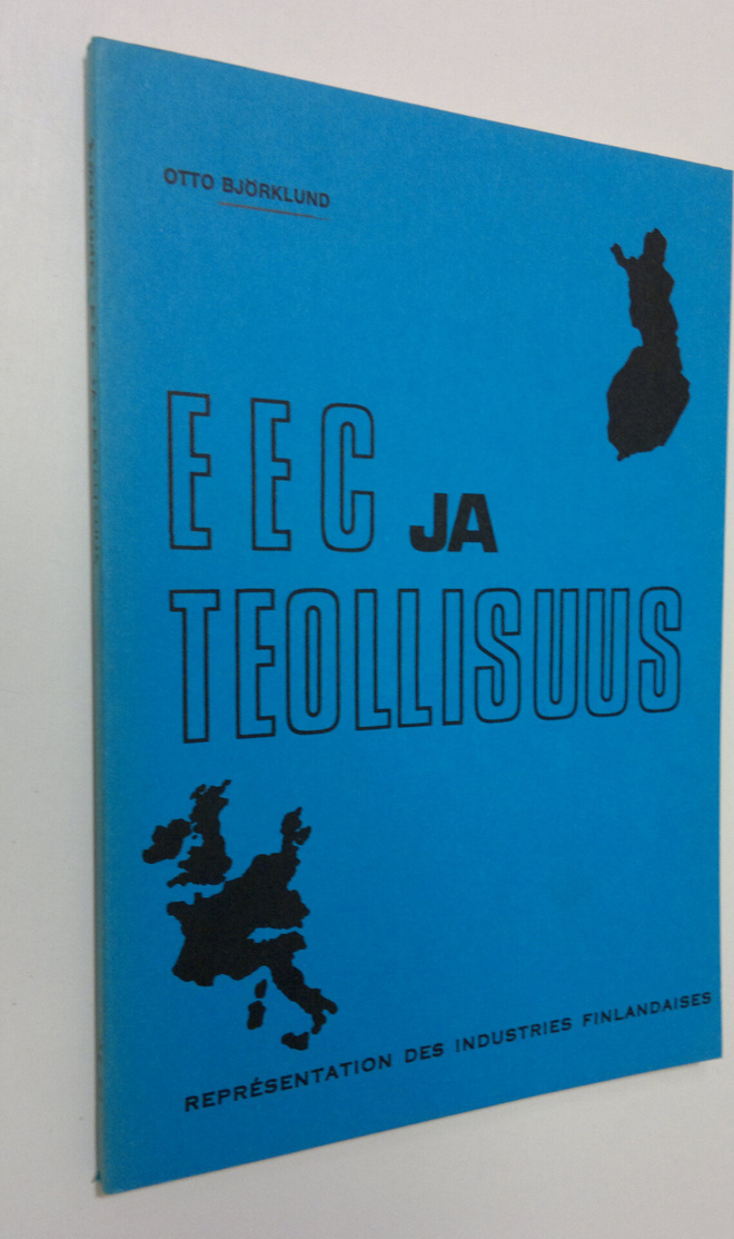 Otto Björklund : EEC ja teollisuus
