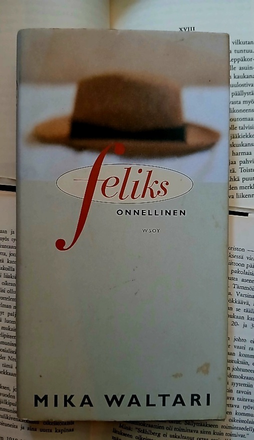 Mika Waltari - Feliks Onnellinen (sid.)