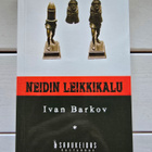 Ivan Barkov - Neidin leikkikalu - pikkukuva 1