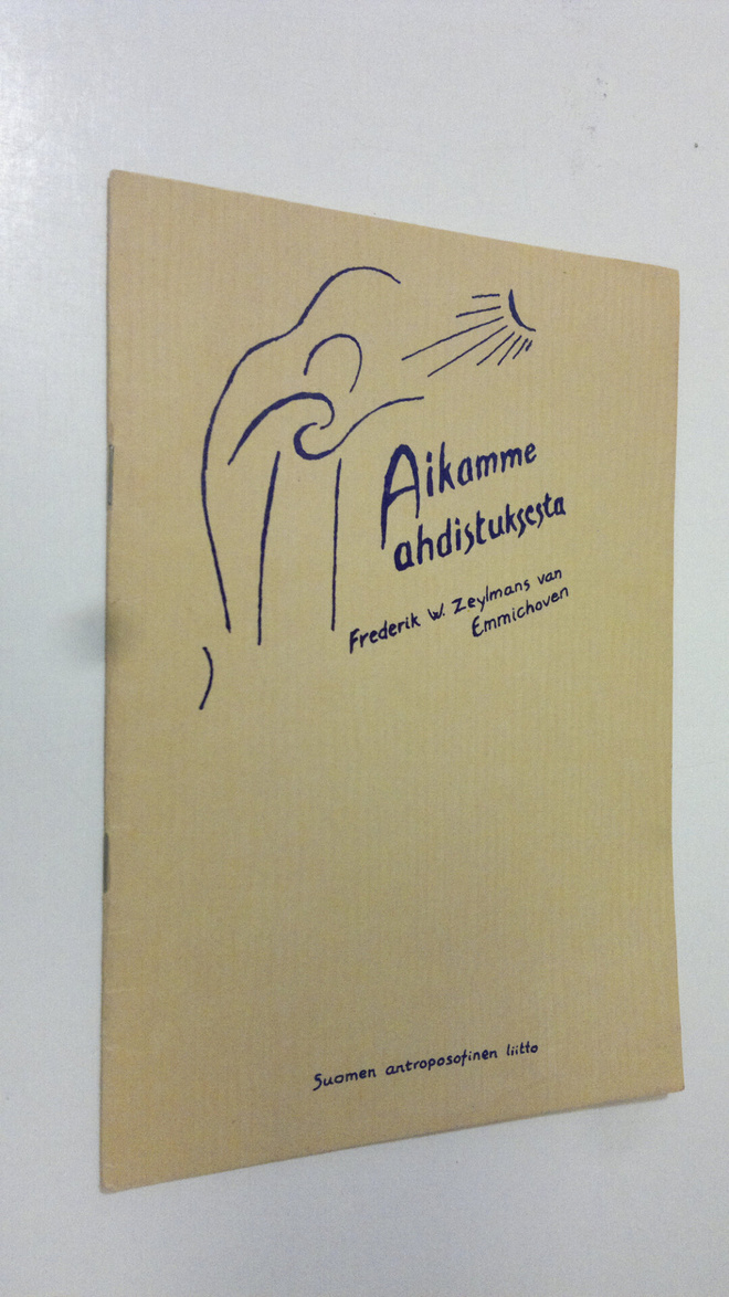F. W. van Zeylmans Emmichoven : Aikamme ahdistuksesta