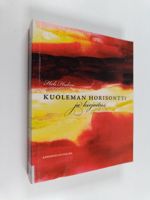 Heli Hulmi : Kuoleman horisontti ja kirjoitus