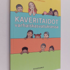 Vilja Laaksonen : Kaveritaidot varhaiskasvatuksessa - pikkukuva 1