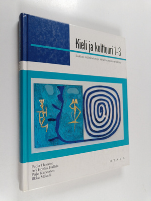 Kieli ja kulttuuri 1-3 : Lukion äidinkielen ja kirjallisu...