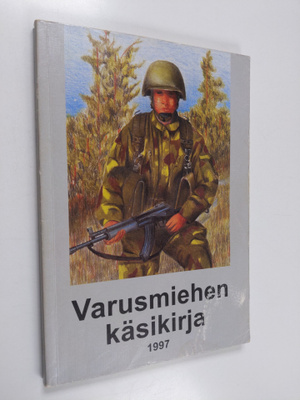 Martti ym. (piirrokset) Markovaara : Varusmiehen käsikirj...