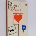 Vidiadhar Surajprasad Naipaul : The suffrage of Elvira - pikkukuva 1