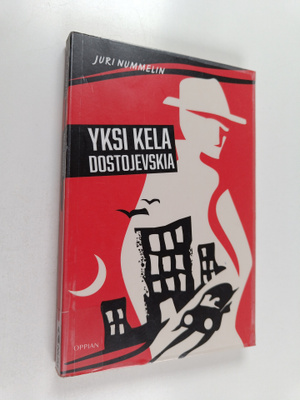 Juri Nummelin : Yksi kela Dostojevskia