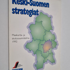 Keski-Suomen strategiat : maakunta- ja seutusuunnitelma 1992 - pikkukuva 1