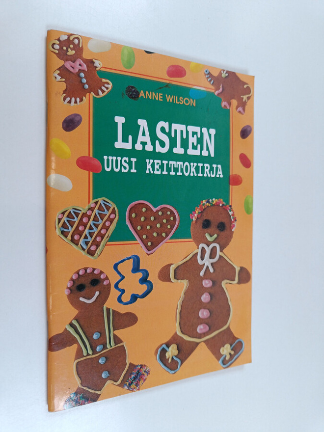 Anne Wilson : Lasten uusi keittokirja