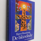 Björn Runeborg : De bländade : roman - pikkukuva 1