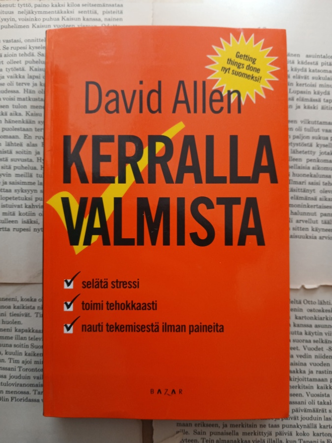 David Allen - Kerralla valmista (sid.)