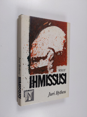 Juri Rytheu : Ihmissusi