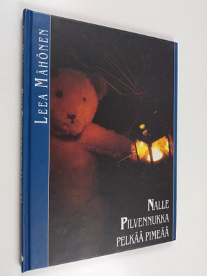 Leea Mähönen : Nalle Pilvennukka pelkää pimeää
