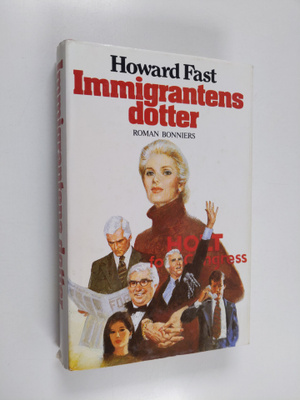 Howard Fast : Immigrantens dotter
