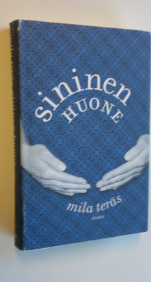 Mila Teräs : Sininen huone