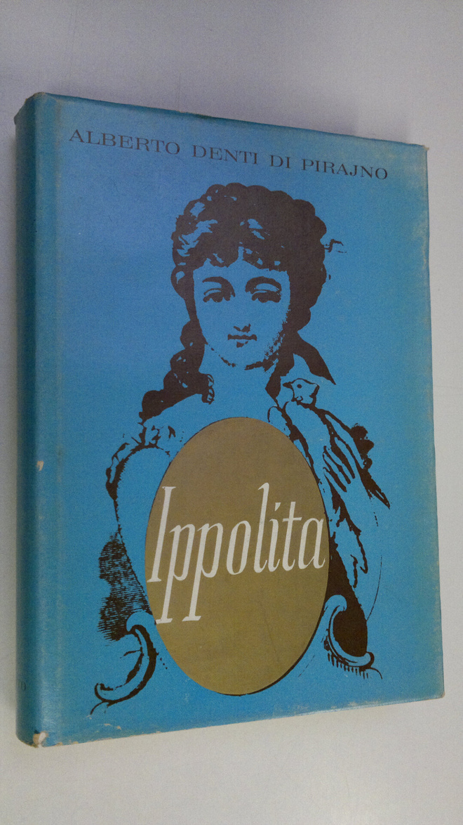 Alberto Denti di Pirajno : Ippolita