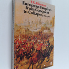 Victor Gordon Kiernan : European empires from conquest to... - pikkukuva 1