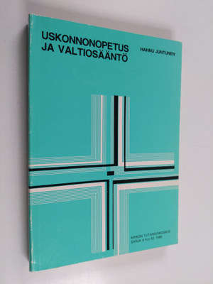 Hannu Juntunen : Uskonnonopetus ja valtiosääntö : koulun ...