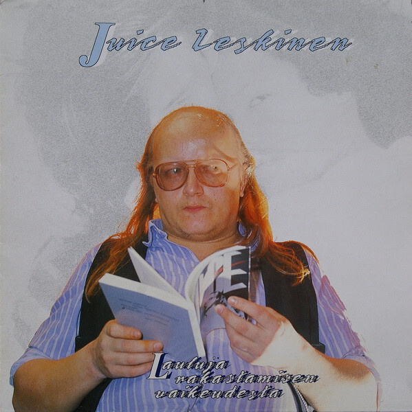 (LP) Juice Leskinen – Lauluja Rakastamisen Vaikeudesta