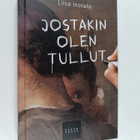 Liisa Isotalo : Jostakin olen tullut - pikkukuva 1