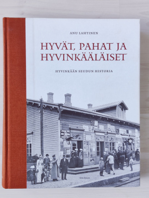 Hyvät, pahat ja hyvinkääläiset- Anu Lahtinen